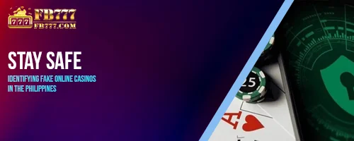 Stay Safe: Identifying Fake Online Casinos in the Philippines